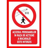 Placuta accesul persoanelor in raza de actiune a macaralei este interzis